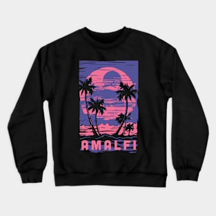 Amalfi Coast Italy Souvenir Lifestyle Cyberpunk Vacation Trip Crewneck Sweatshirt